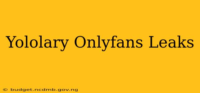 Yololary Onlyfans Leaks