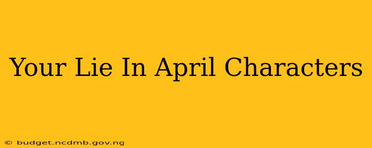 Your Lie In April Characters