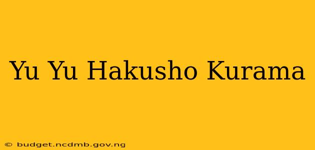 Yu Yu Hakusho Kurama