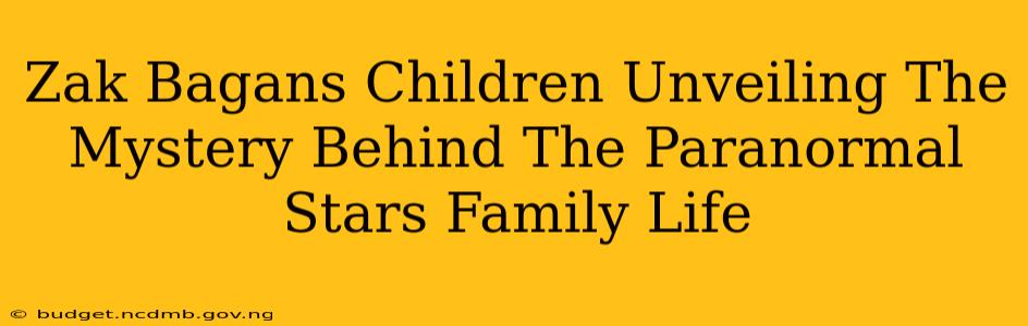 Zak Bagans Children Unveiling The Mystery Behind The Paranormal Stars Family Life