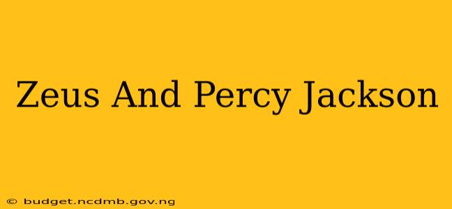 Zeus And Percy Jackson