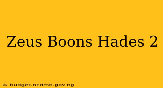 Zeus Boons Hades 2