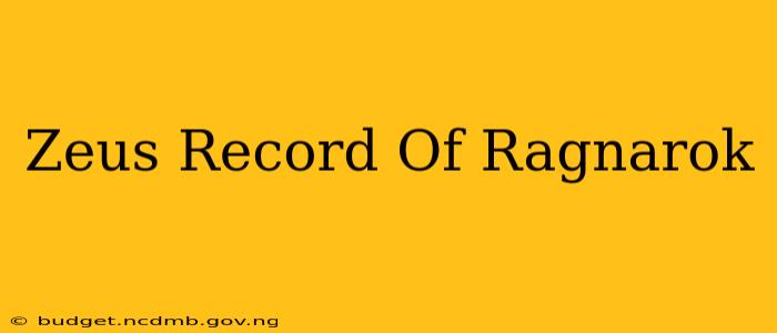 Zeus Record Of Ragnarok